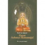 Get To Know Great Acharya Ramanuja!